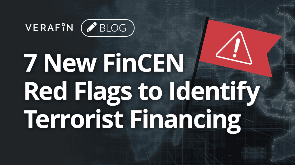 7 New FinCEN Red Flags to Identify Terrorist Financing