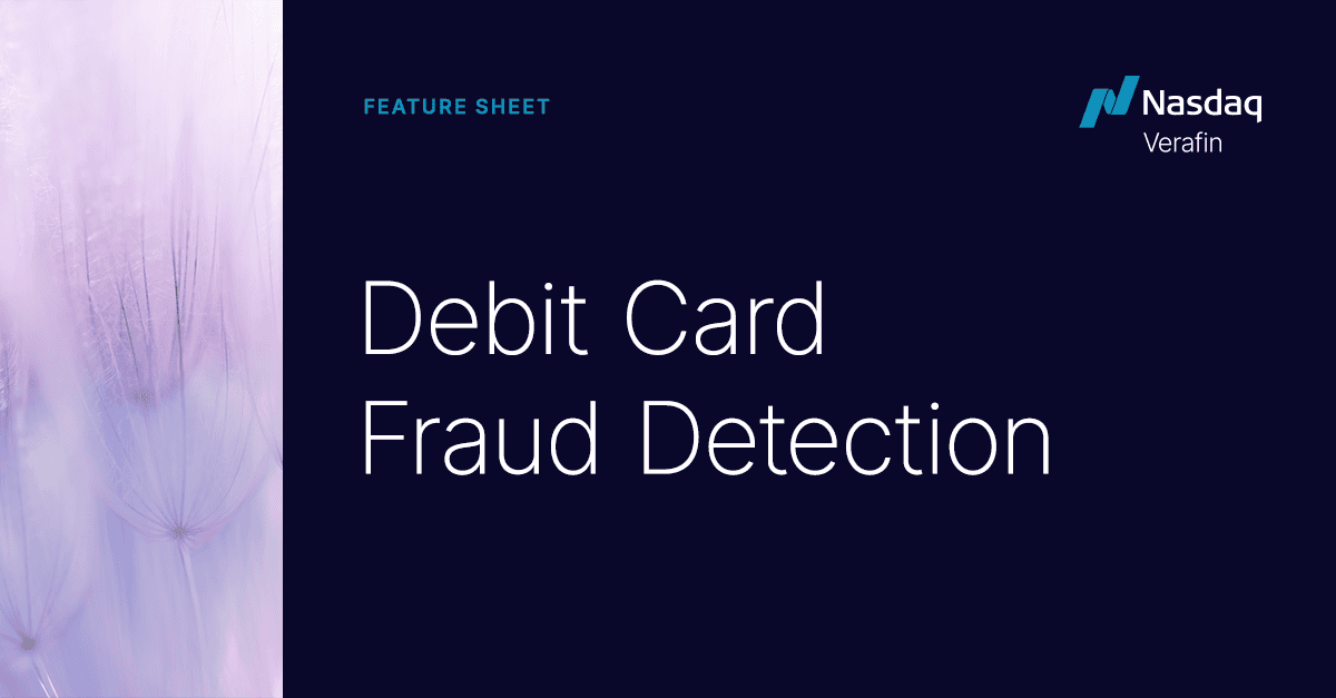 Debit Card Fraud - Nasdaq Verafin